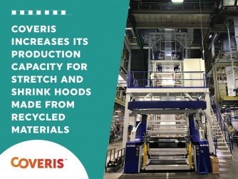 Coveris increases its production capacity for stretch and shrink hoods made from recycled materials